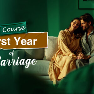 First Year of Marriage